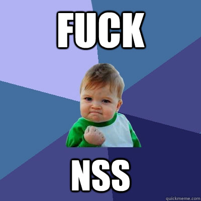 Fuck NSS  Success Kid
