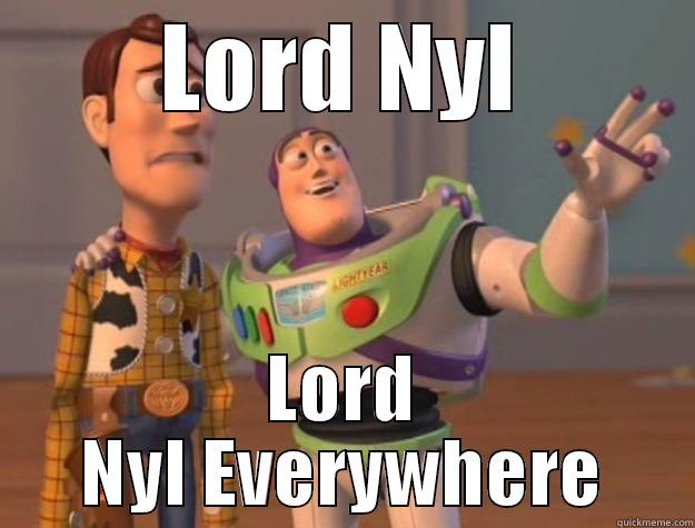 LORD NYL LORD NYL EVERYWHERE Toy Story