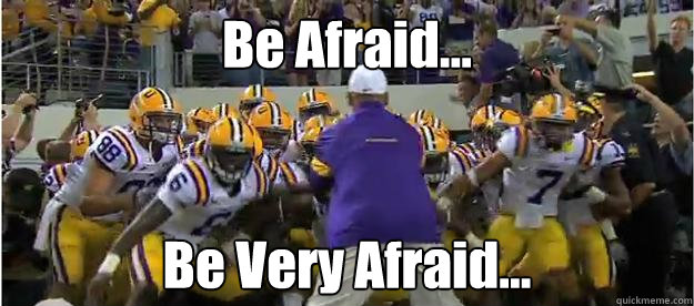 Be Afraid... Be Very Afraid...  Les Miles Hold Em Back