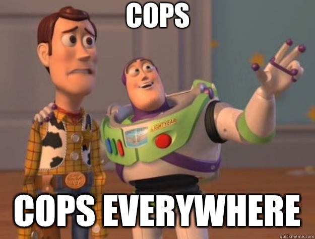 Cops Cops everywhere   Toy Story