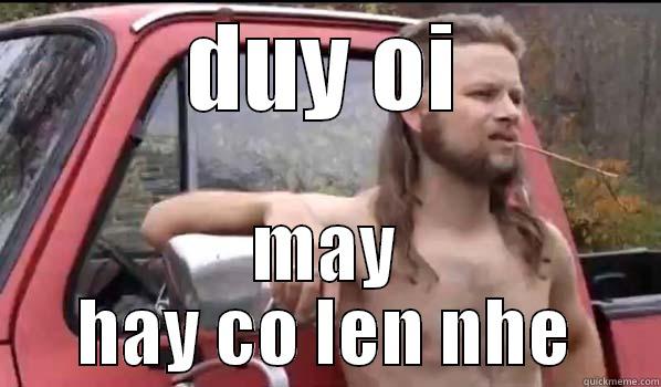 DUY OI MAY HAY CO LEN NHE Almost Politically Correct Redneck
