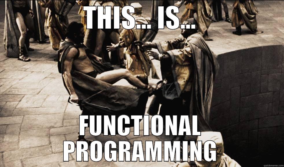 THIS... IS... FUNCTIONAL PROGRAMMING Misc