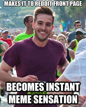 makes it to reddit front page becomes instant meme sensation  Ridiculously photogenic guy