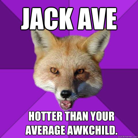 Jack Ave  Hotter than your average awkchild.  Forensics Fox