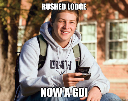 Rushed Lodge Now a GDI  College Freshman