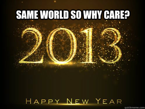 same world so why care?  