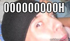 OOOOOOOOOH  Misc