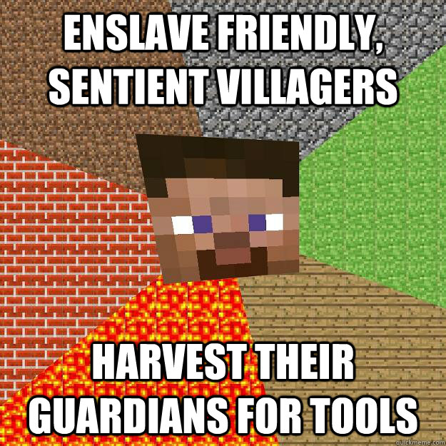 ENSLAVE FRIENDLY, SENTIENT VILLAGERS HARVEST THEIR GUARDIANS FOR TOOLS - ENSLAVE FRIENDLY, SENTIENT VILLAGERS HARVEST THEIR GUARDIANS FOR TOOLS  Minecraft