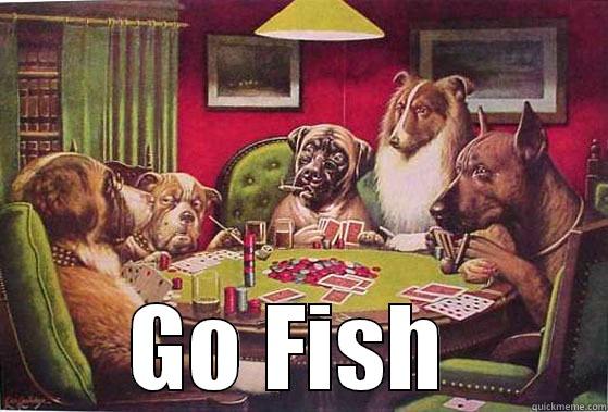  GO FISH  Misc