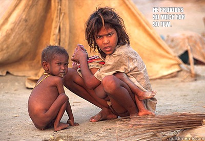 He provides so much for so few.   Starving African Child
