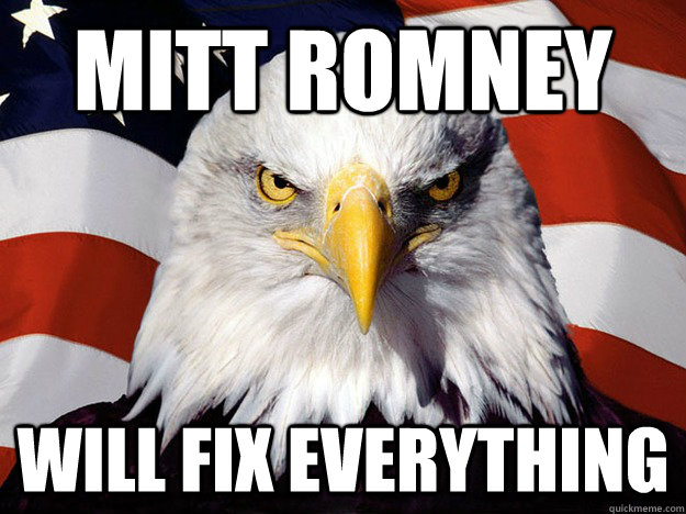 Mitt Romney will fix everything  Evil American Eagle