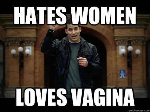 hates women loves vagina - hates women loves vagina  I hate Religion