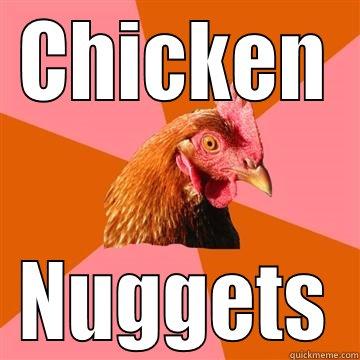 CHICKEN NUGGETS Anti-Joke Chicken