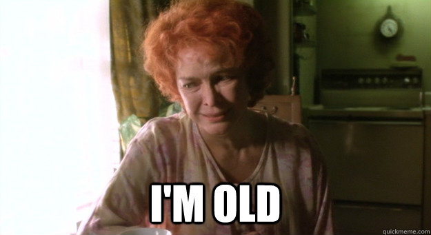  I'm Old -  I'm Old  Misc