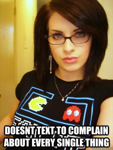  Doesnt text to complain about every single thing  Cool Chick Carol