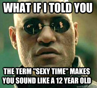 what if i told you The term 
