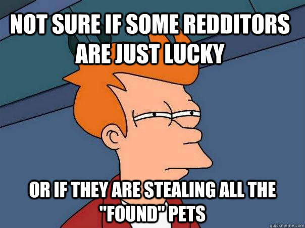 Not sure if some Redditors are just lucky Or if they are stealing all the 