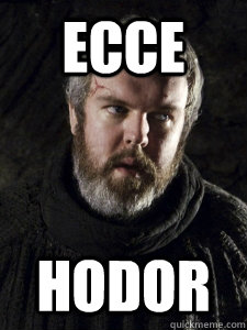 ECCE Hodor - ECCE Hodor  Hodor