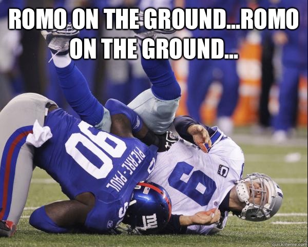 Romo on the ground...Romo on the ground... - Romo on the ground...Romo on the ground...  tony romo s mad