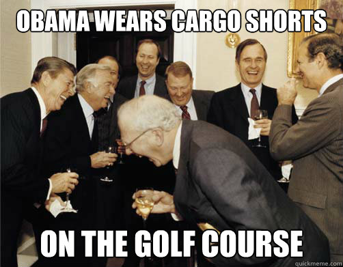 Obama wears cargo shorts on the golf course - Obama wears cargo shorts on the golf course  Reagan White House Laughing