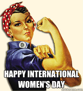  Happy International Women's Day
  international womens day