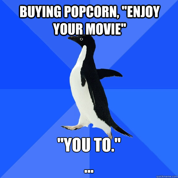 Buying Popcorn, 