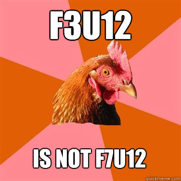 f3u12 is not f7u12 - f3u12 is not f7u12  Anti-Joke Chicken