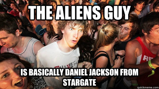 The ALIENS GUY IS BASICALLY DANIEL JACKSON FROM STARGATE  Sudden Clarity Clarence Neopet