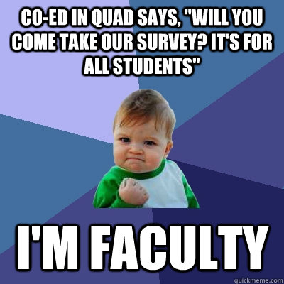 Co-ed in quad says, 