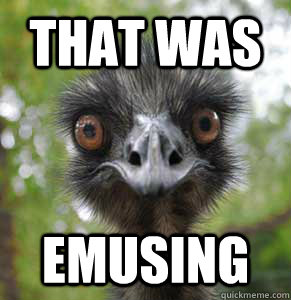 That Was EMUSING - That Was EMUSING  Emusing