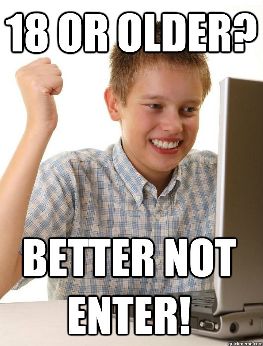 18 or older? Better not enter!  First Day on the Internet Kid