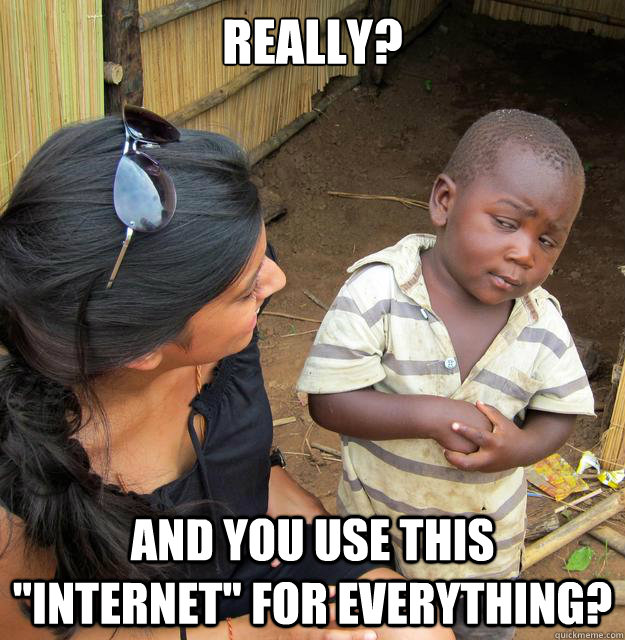 Really? and you use this 