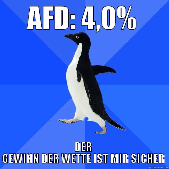 4fuckr logo - AFD: 4,0% DER GEWINN DER WETTE IST MIR SICHER Socially Awkward Penguin