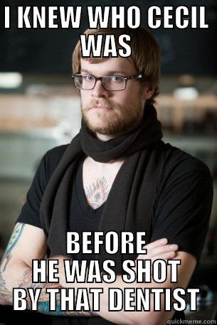 cecil hispter - I KNEW WHO CECIL WAS BEFORE HE WAS SHOT BY THAT DENTIST Hipster Barista