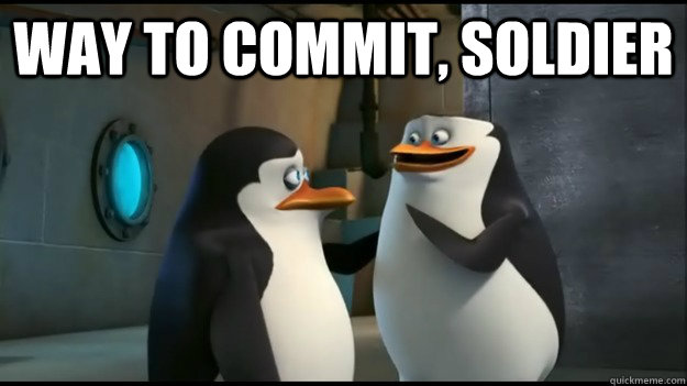 Way to commit, soldier  Caption 3 goes here - Way to commit, soldier  Caption 3 goes here  Penguins of Madagascar advice