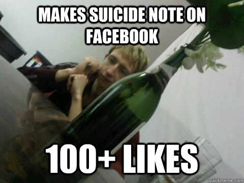 Makes Suicide Note on Facebook 100+ Likes - Makes Suicide Note on Facebook 100+ Likes  Suicidal Damir