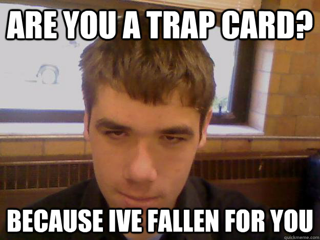 are you life alert? cause ive fallen for you and cant get up - crappy  pick-up line Chip - quickmeme