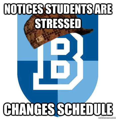 Notices students are stressed changes schedule  