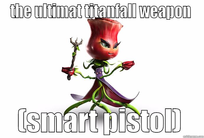 THE ULTIMAT TITANFALL WEAPON (SMART PISTOL) Misc