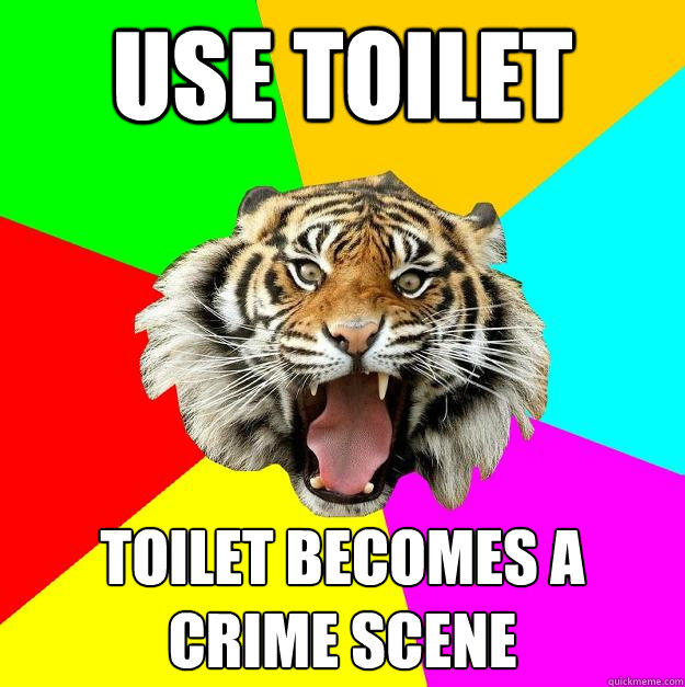 Use toilet toilet becomes a crime scene - Use toilet toilet becomes a crime scene  Time of the Month Tiger