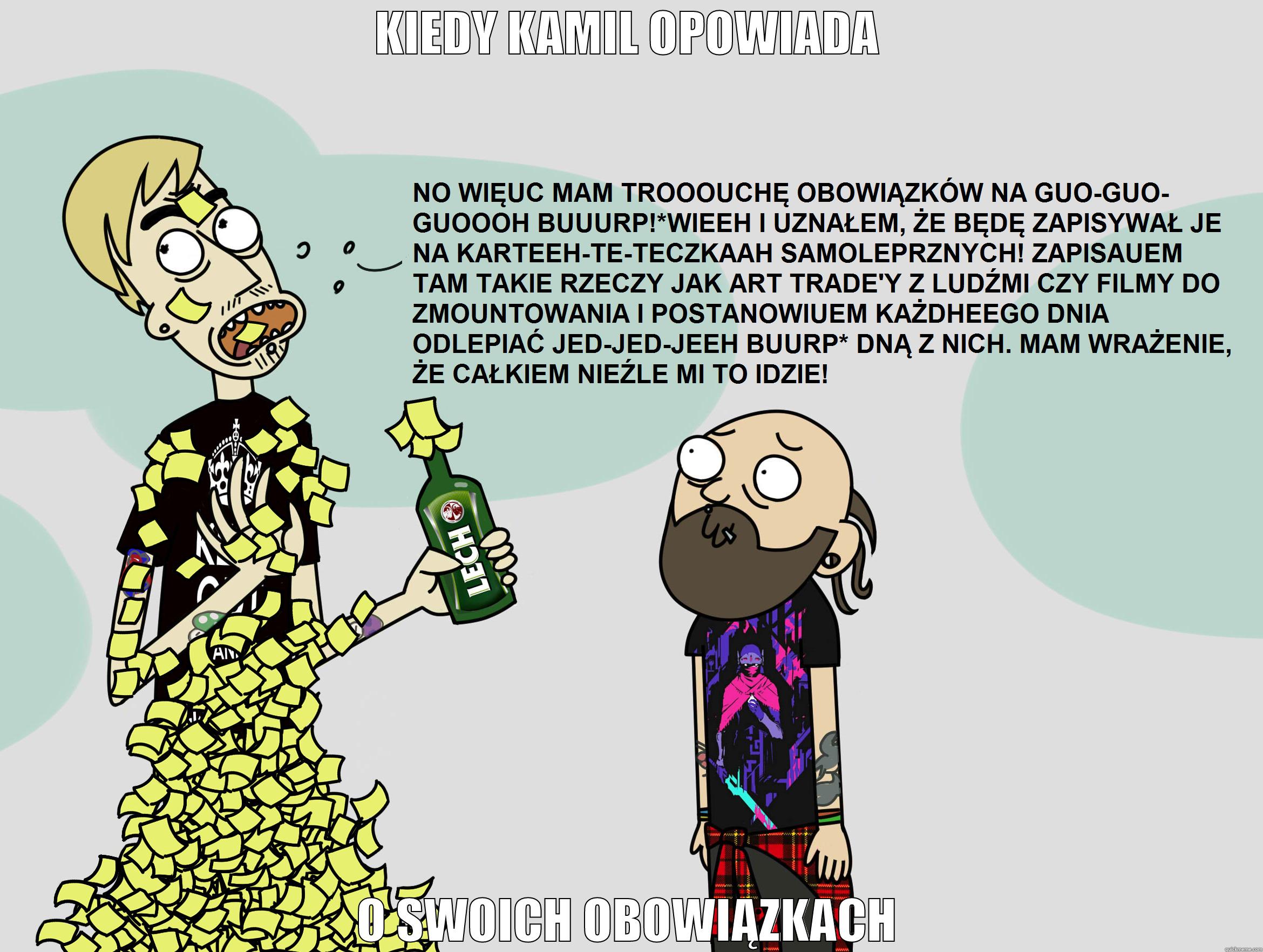 KIEDY KAMIL OPOWIADA O SWOICH OBOWIĄZKACH Misc