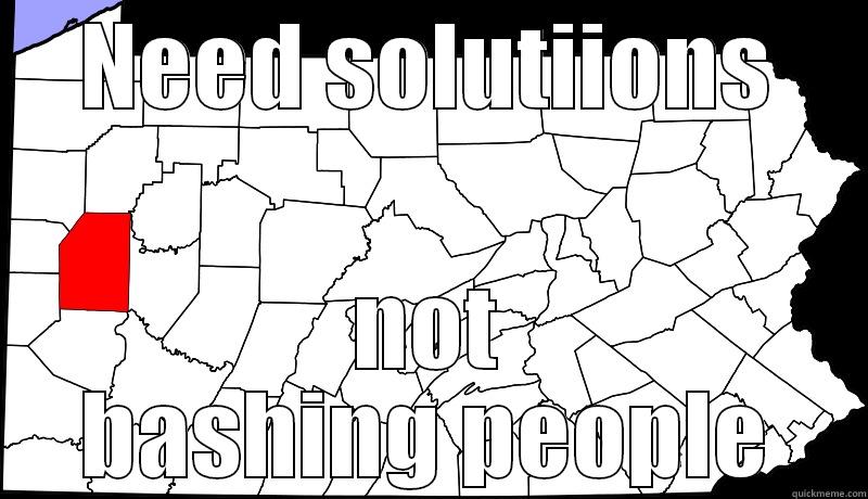 NEED SOLUTIIONS NOT BASHING PEOPLE Misc