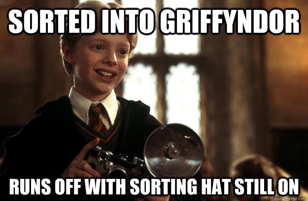 sorted into griffyndor runs off with sorting hat still on - sorted into griffyndor runs off with sorting hat still on  Real Hogwarts Freshman