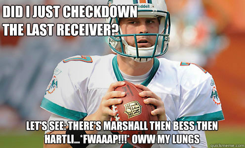 Did I just checkdown 
the last receiver? Let's see: There's Marshall then Bess then Hartli...*FWAAAP!!!* Oww my lungs - Did I just checkdown 
the last receiver? Let's see: There's Marshall then Bess then Hartli...*FWAAAP!!!* Oww my lungs  Wary Robot Henne