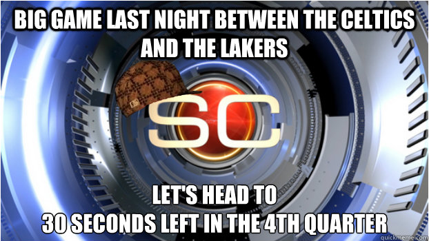 Big game last night between the Celtics and the lakers Let's head to
30 seconds left in the 4th quarter  