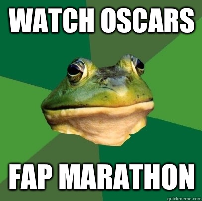 Watch Oscars Fap marathon  Foul Bachelor Frog