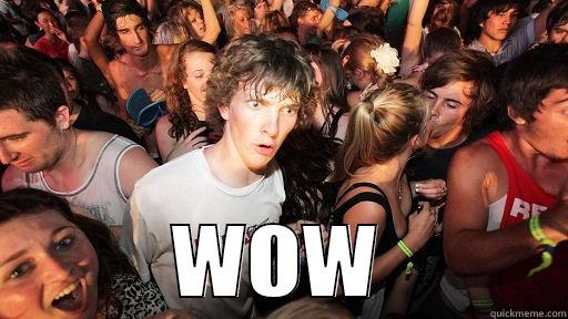   WOW Sudden Clarity Clarence