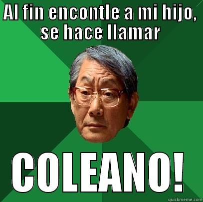 AL FIN ENCONTLE A MI HIJO, SE HACE LLAMAR COLEANO! High Expectations Asian Father