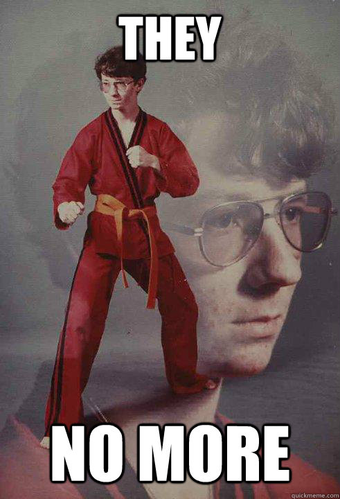 They  no more  Karate Kyle