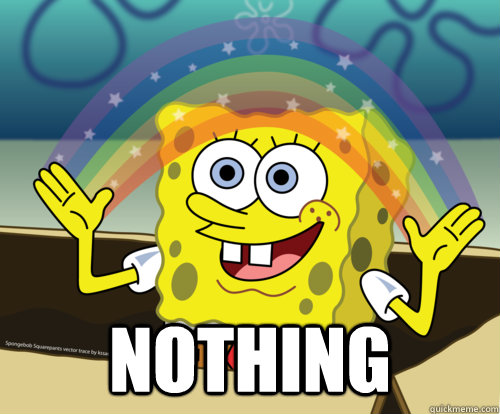  Nothing  Spongebob rainbow